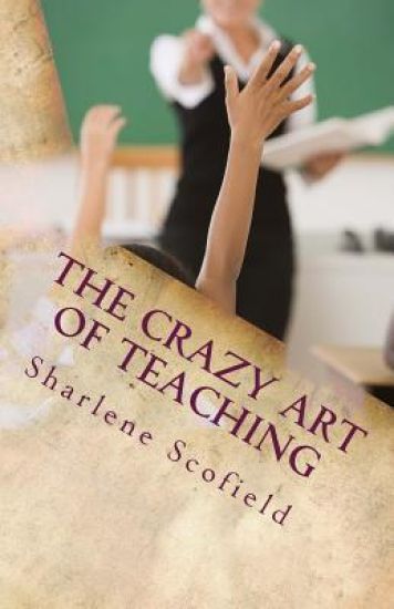 The CRAZY Art of Teaching: Situations in Education. Reality and Survival