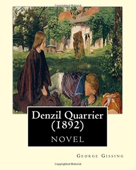 Denzil Quarrier (1892), by George Gissing (novel)