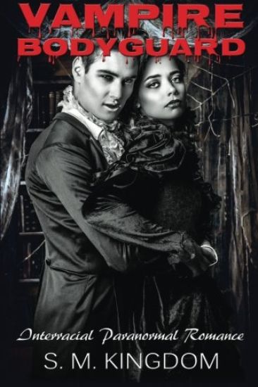 Vampire Bodyguard: Interracial Paranormal Romance BWWM