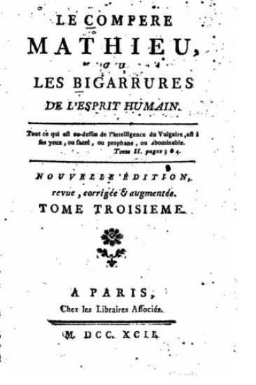 Le compere Mathieu, ou Les bigarrures de l'esprit humain, Tome III
