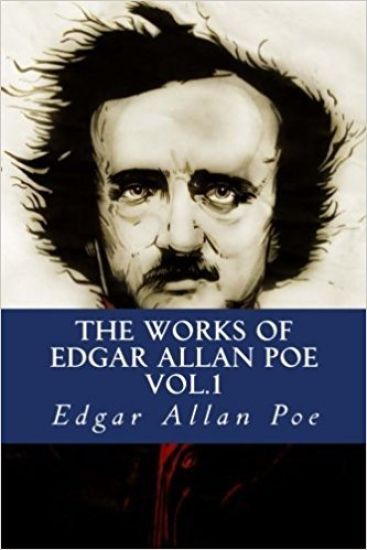 The Works of Edgar Allan Poe Vol.1