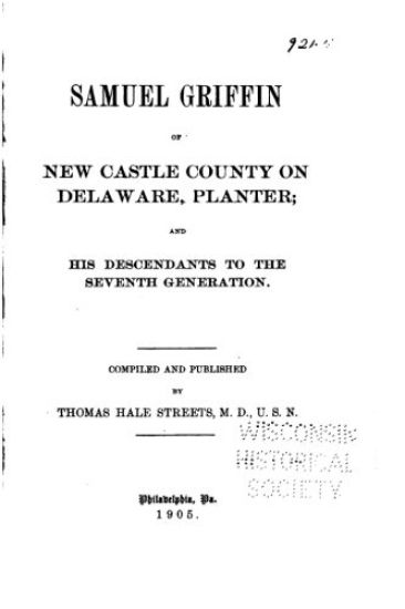 Samuel Griffin, of New Castle Co. on the Delaware