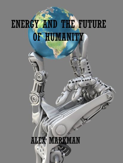 Energy and the Future of Humanity