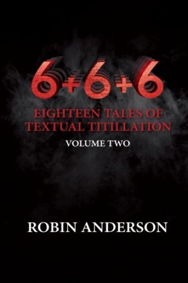 6+6+6 Eighteen Tales of Textual Titillation