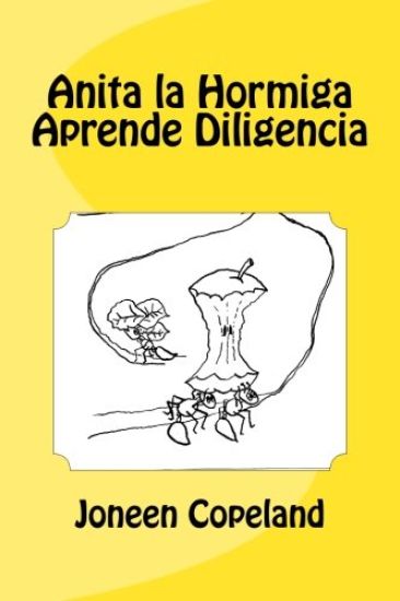 Anita la Hormiga Aprende Diligencia