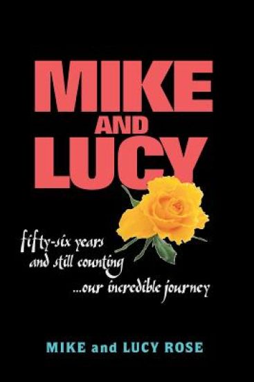 Mike and Lucy: Our Incredible Journey