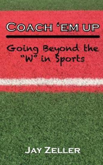Coach 'Em Up: Going beyond the W in sports