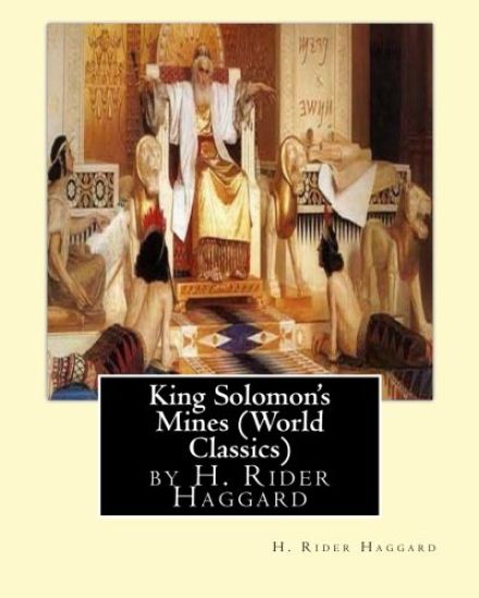 King Solomon's Mines (Penguin Classics), by H. Rider Haggard