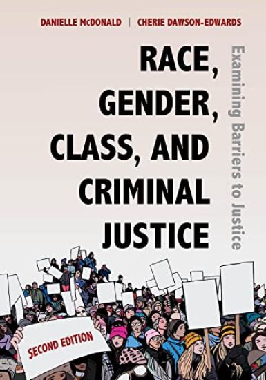 Race, Gender, Class, and Criminal Justice