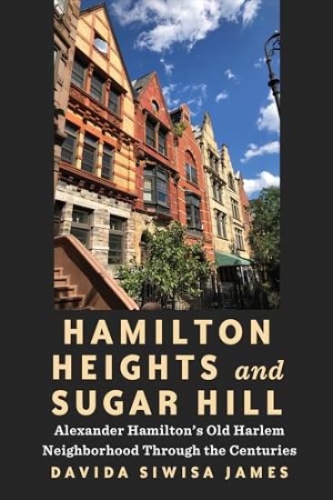Hamilton Heights and Sugar Hill