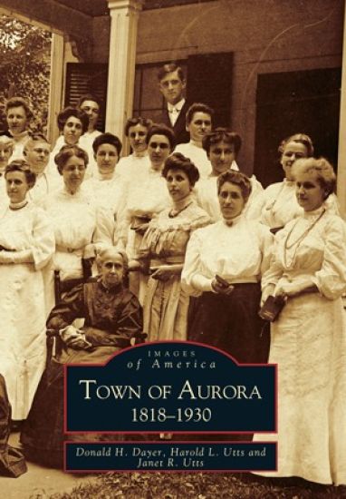 Town of Aurora, 1818-1930