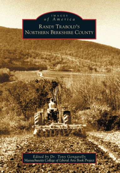 Randy Trabold's Northern Berkshire County