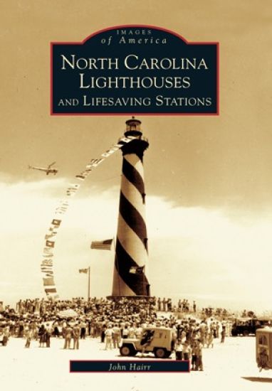 North Carolina Lighthouses and Lifesaving Stations
