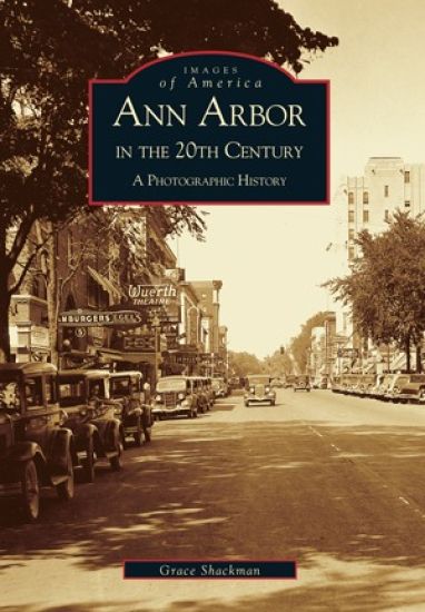 Ann Arbor in the 20th Century