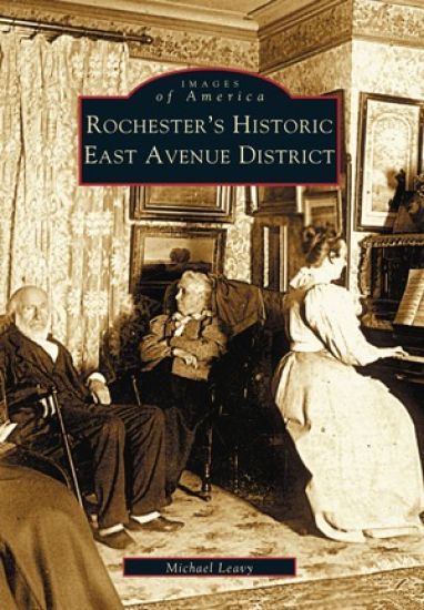 Rochester's Historic East Avenue District