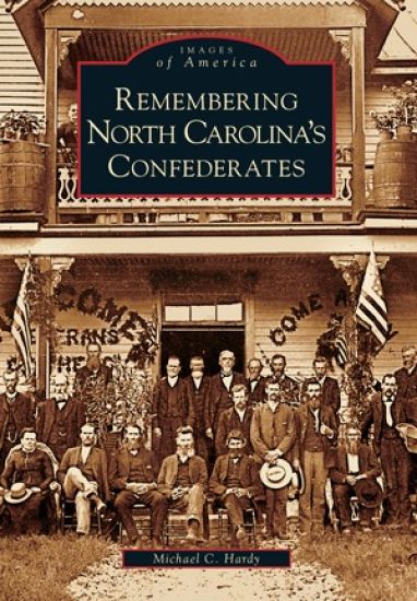 Remembering North Carolina's Confederates