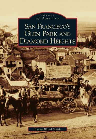 San Francisco's Glen Park and Diamond Heights