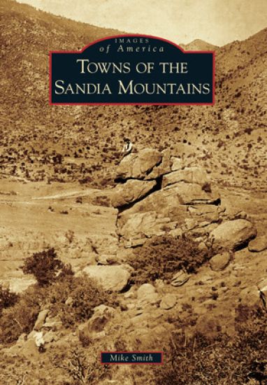 Towns of the Sandia Mountains