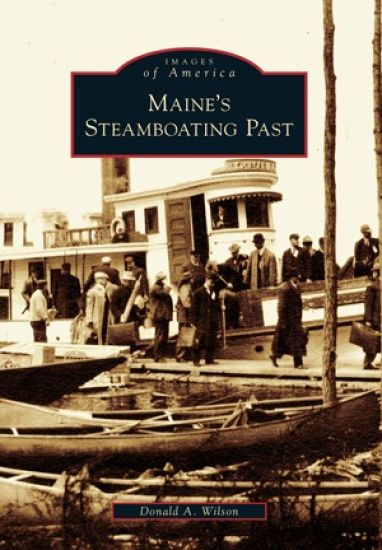 Maine's Steamboating Past