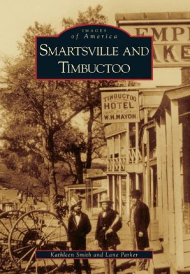 Smartsville and Timbuctoo