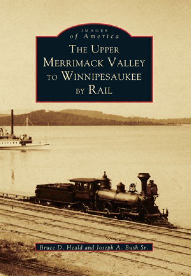Upper Merrimack Valley to Winnipesaukee by Rail