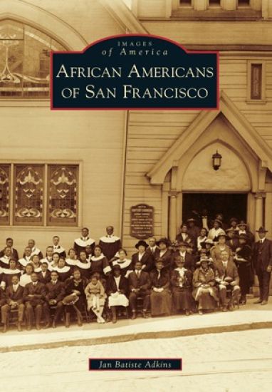 African Americans of San Francisco