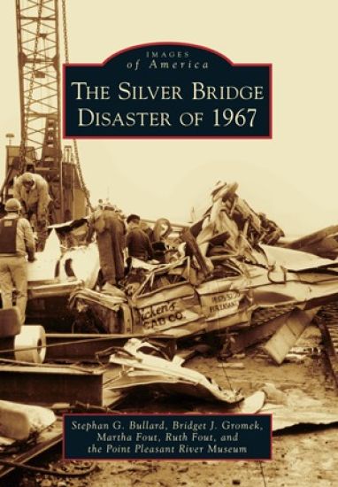 Silver Bridge Disaster of 1967