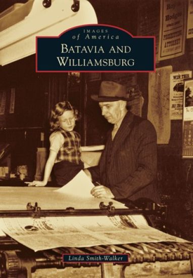 Batavia and Williamsburg