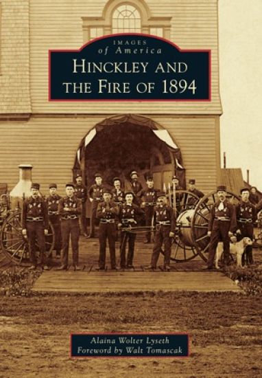Hinckley and the Fire of 1894