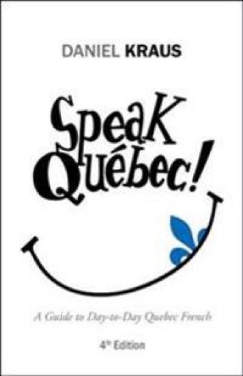 Speak Québec!