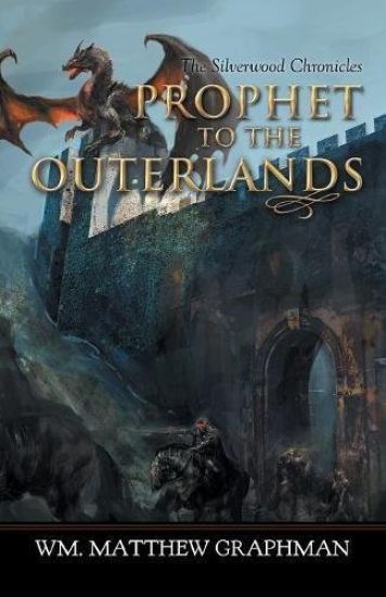 Prophet to the Outerlands