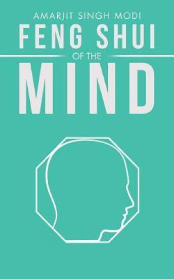 Feng Shui of the Mind
