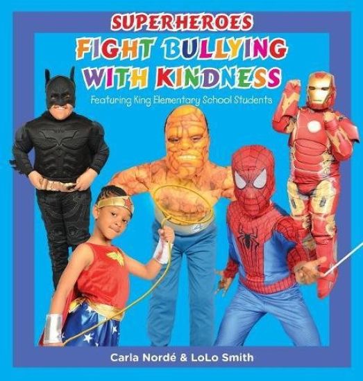 Superheroes Fight Bullying With Kindness