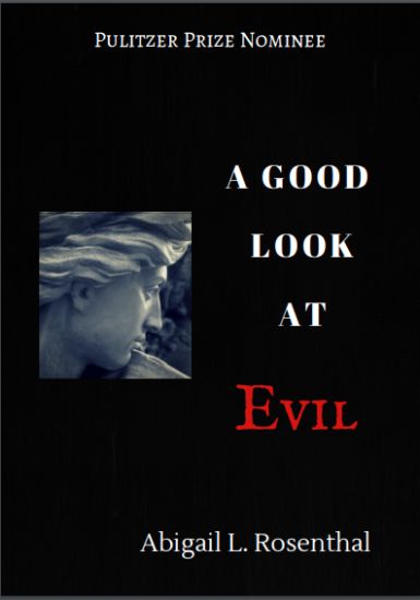 A Good Look at Evil
