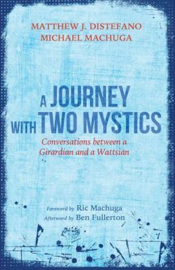 A Journey with Two Mystics