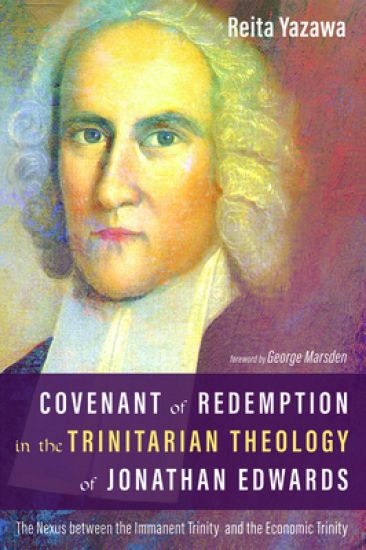 Covenant of Redemption in the Trinitarian Theology of Jonathan Edwards