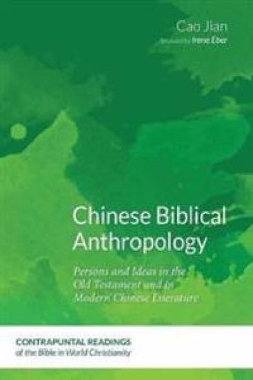 Chinese Biblical Anthropology