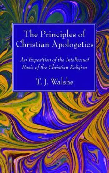 The Principles of Christian Apologetics
