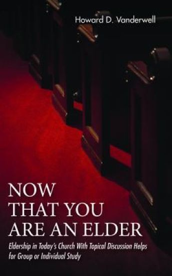 Now That You Are an Elder