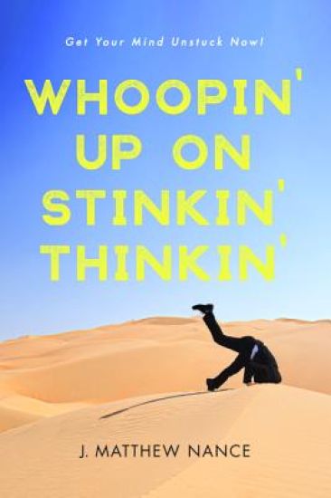 Whoopin' Up on Stinkin' Thinkin'