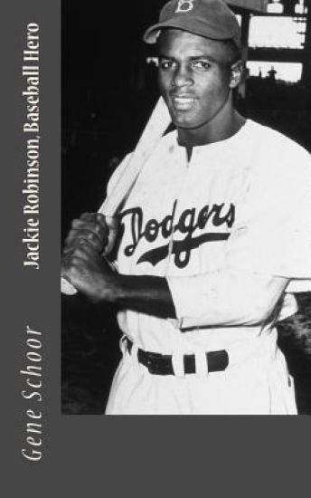Jackie Robinson, Baseball Hero