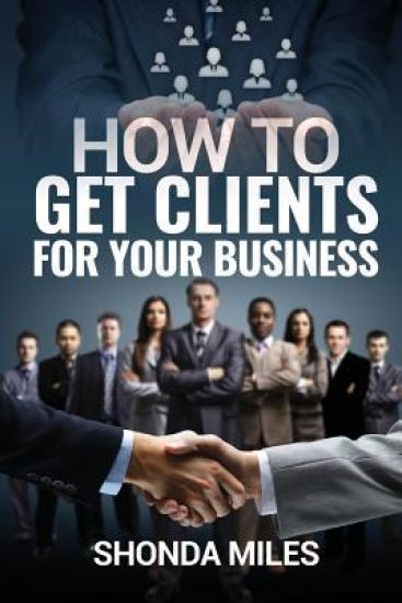 How to Get clients for your business