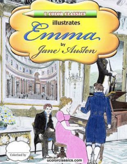 U Color Classics Illustrates Emma by Jane Austen