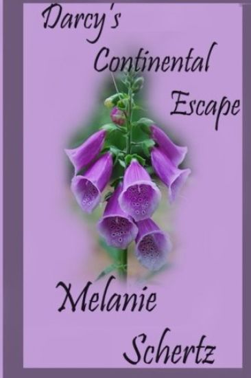 Darcy's Continental Escape