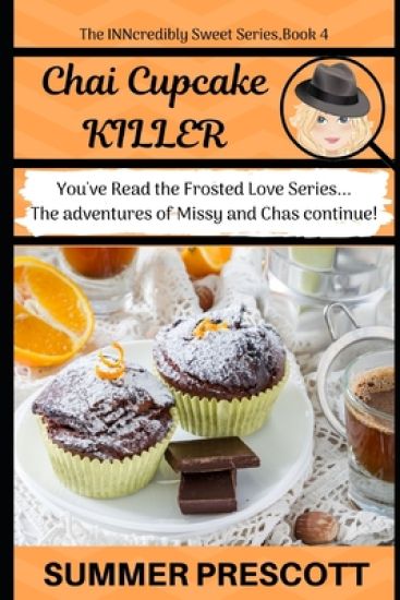 Chai Cupcake Killer: Book 4 in The INNcredibly Sweet Series
