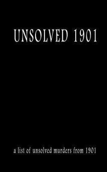 Unsolved 1901