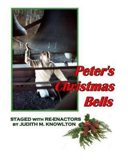 Peter's Christmas Bells: Staged with Re-Enactors