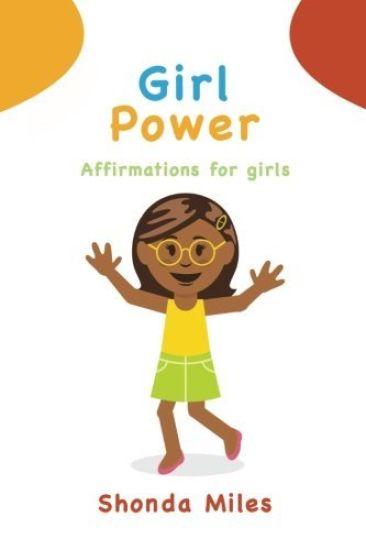 Girl Power: Affirmations for girls