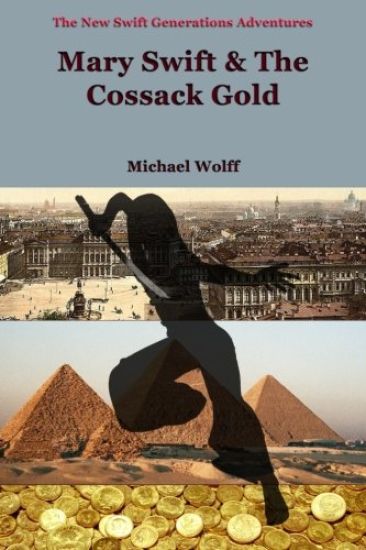 MARY SWIFT & the Cossack Gold