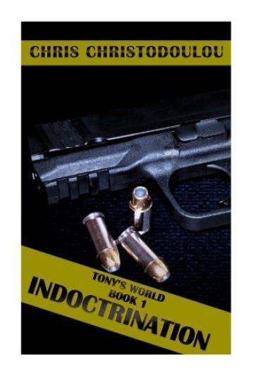 Tony's World Book 1: Indoctrination